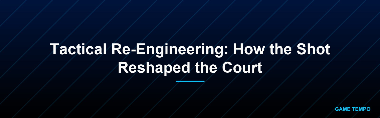 Tactical Re-Engineering: How the Shot Reshaped the Court