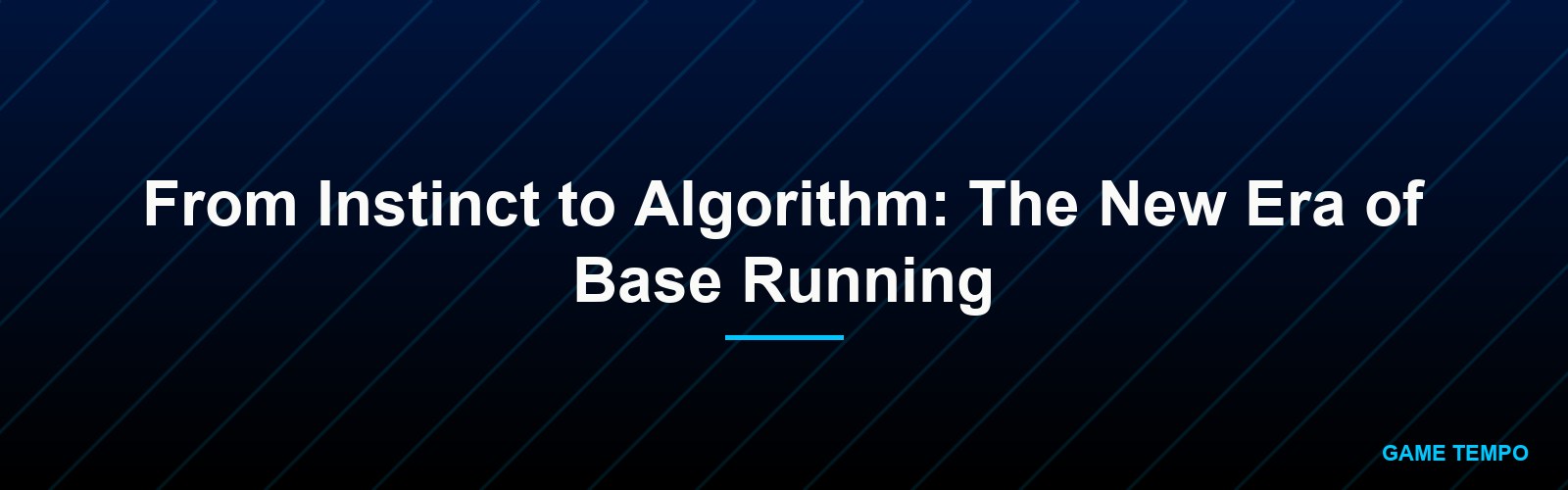 From Instinct to Algorithm: The New Era of Base Running