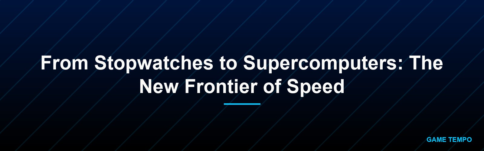 From Stopwatches to Supercomputers: The New Frontier of Speed